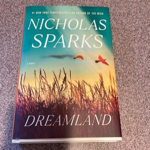 🎁 3/$15 - Dreamland by Nicholas Sparks, Hardcover
